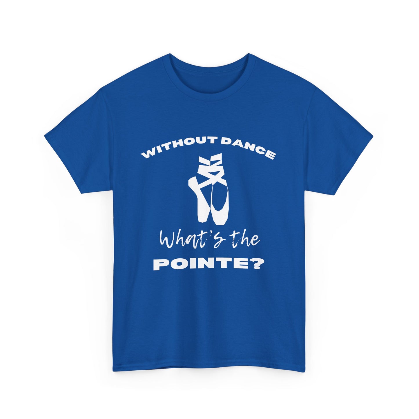 What's the Pointe - Adult (White lettering)